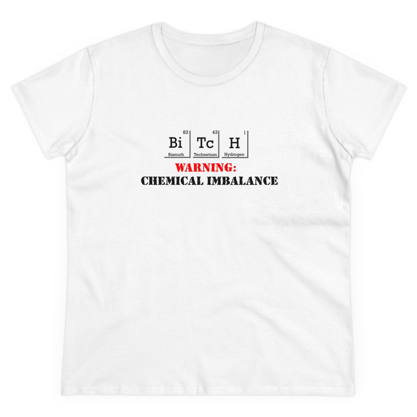 "Chemical Imbalance" Women's Midweight Cotton Tee
