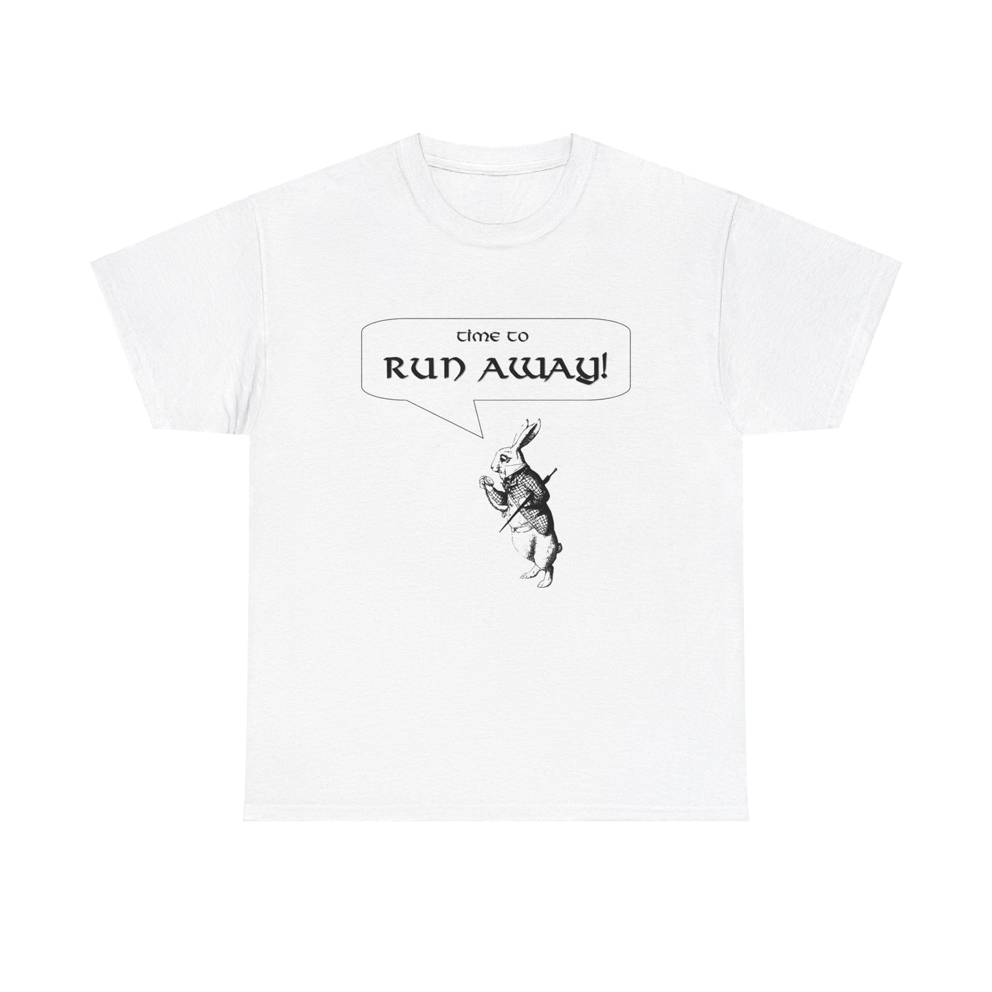 Time to RUN AWAY!  Unisex Heavy Cotton Tee