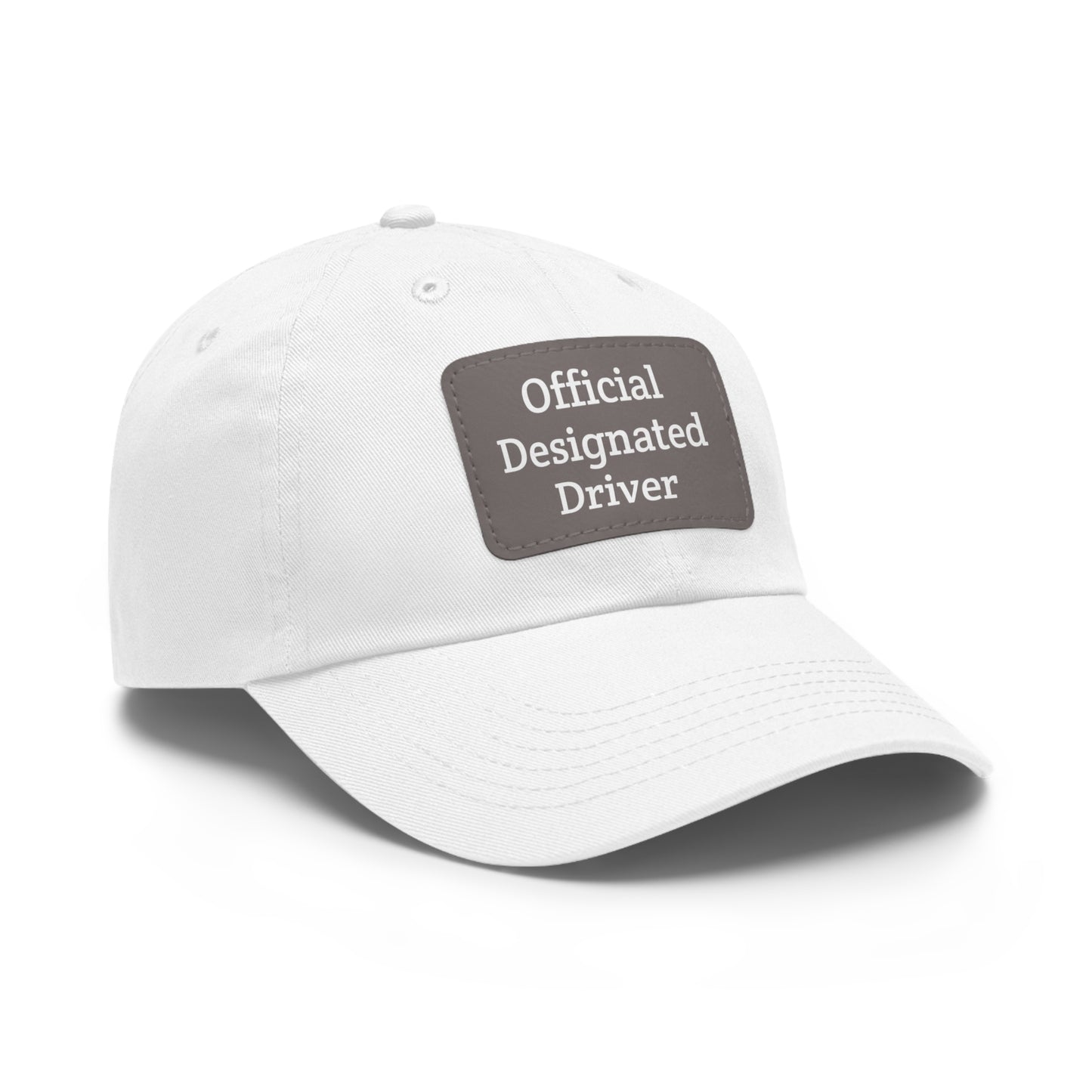 "Official Designated Driver" Dad Hat with Leather Patch (Rectangle)