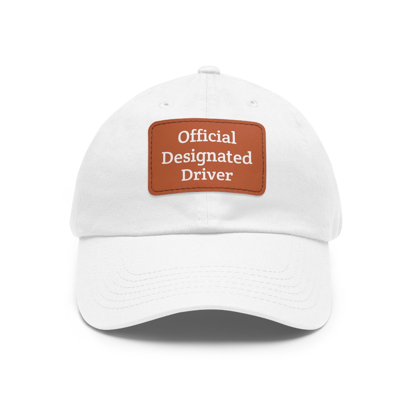 "Official Designated Driver" Dad Hat with Leather Patch (Rectangle)