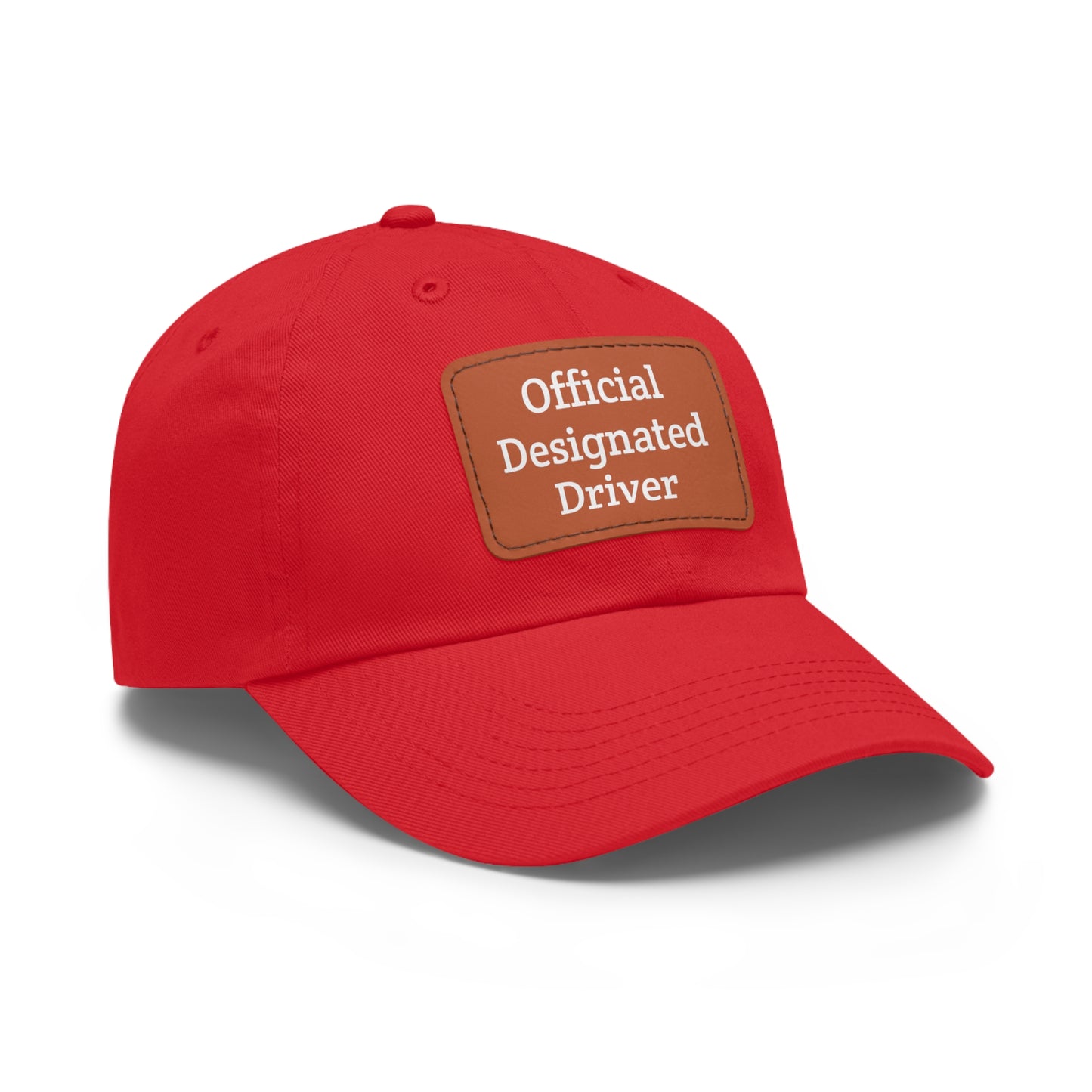 "Official Designated Driver" Dad Hat with Leather Patch (Rectangle)