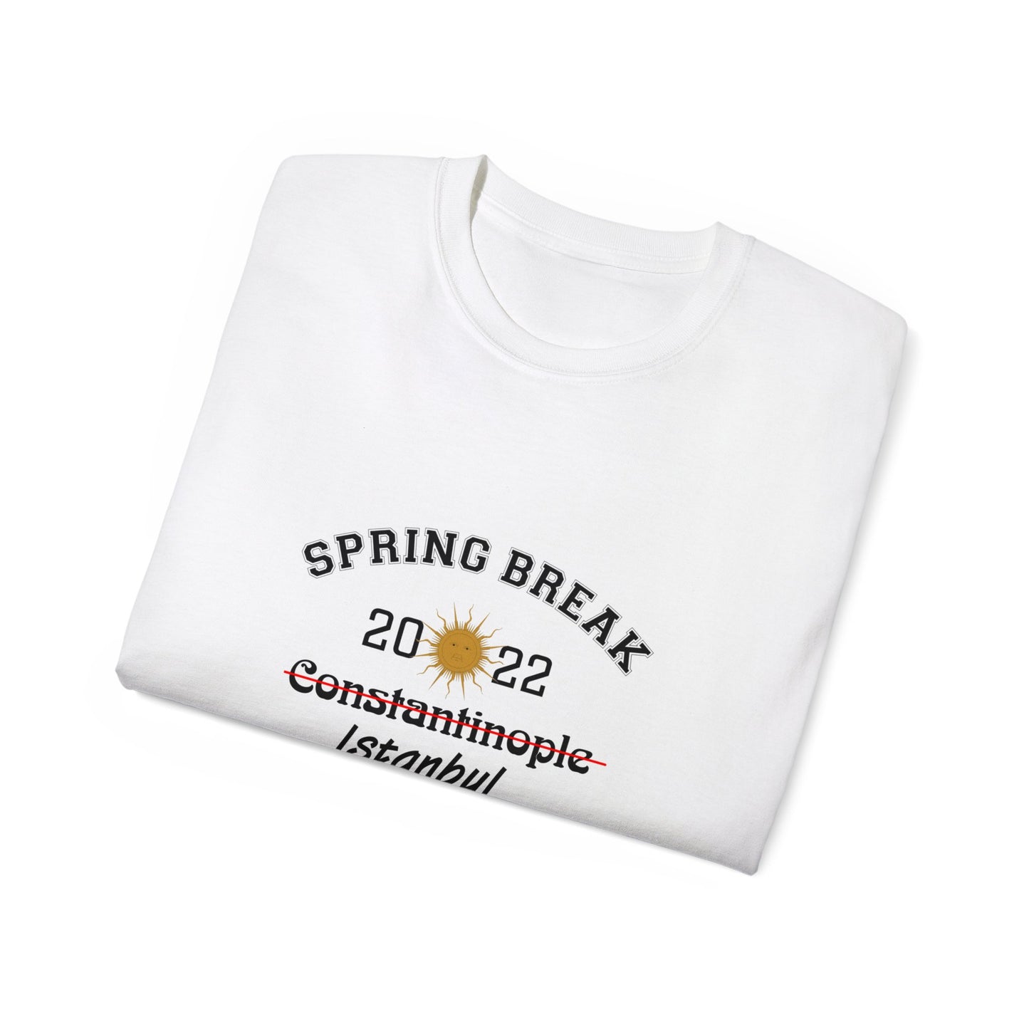 Spring Break Istanbul (was Constantinople) Unisex Ultra Cotton Tee
